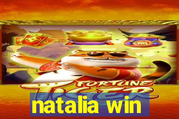 natalia win